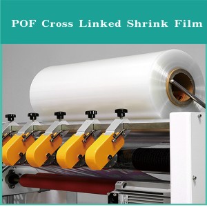 POF Cross Linked Shrink Film